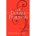 A Double Portion
