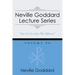 Neville Goddard Lecture Series, Volume VII: (A Gnostic Audio Selection, Includes Free Access to Streaming Audio Book)