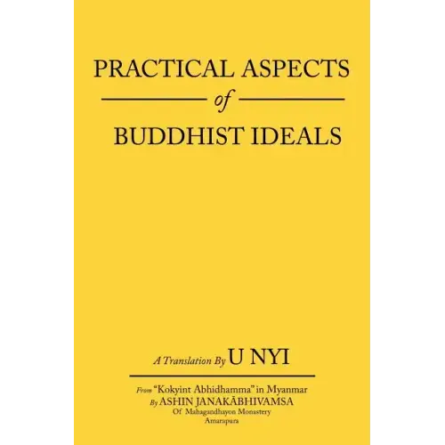Practical Aspects of Buddhist Ideals