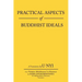 Practical Aspects of Buddhist Ideals