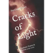 Cracks of Light: Pandemic Poetry & Fiction 2019-2022