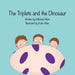 The Triplets and the Dinosaur