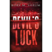 Devil's Luck: A Lou Thorne Thriller