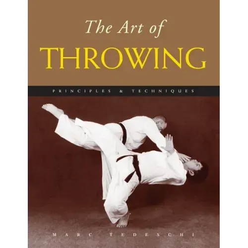 The Art of Throwing: Principles & Techniques