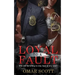 Loyal to a Fault