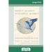 Present Moment Wonderful Moment: Mindfulness Verses For Daily Living (16pt Large Print Edition)