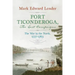 Fort Ticonderoga, the Last Campaigns: The War in the North, 1777-1783