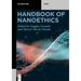 Handbook of Nanoethics