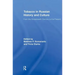 Tobacco in Russian History and Culture: The Seventeenth Century to the Present