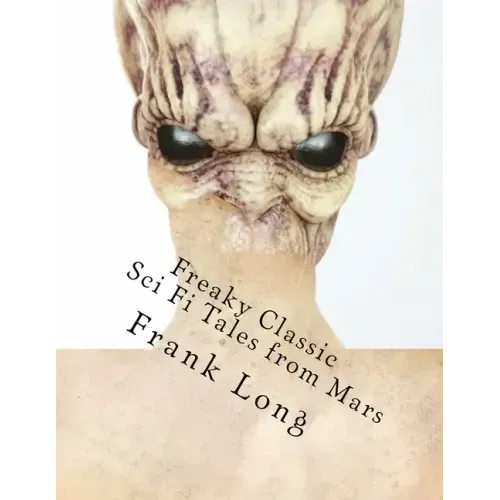 Freaky Classic Sci Fi Tales from Mars