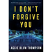I Don't Forgive You