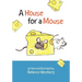 A House for a Mouse