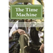 The Time Machine: The Time Machine By H. G. (Herbert George) Wells