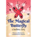 The Magical Butterfly