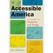 Accessible America: A History of Disability and Design