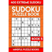 Sudoku Puzzle Book 5: 400 Extreme (Very Hard) Sudoku