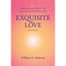 Exquisite Love: Reflections on the Spiritual Life Based on Narada's Bhakti Sutra