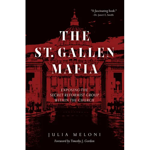 The St. Gallen Mafia: Exposing the Secret Reformist Group Within the Church