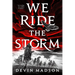 We Ride the Storm