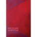 Hegelian Marxism: The Uses of Hegel's Philosophy in Marxist Theory from Georg Lukács to Slavoj Zizek