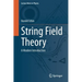 String Field Theory: A Modern Introduction