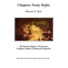 Chippewa Treaty Rights: The Reserved Rights of Wisconsin's Chippewa Indians in Historical Perspective