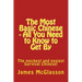 The Most Basic Chinese - All You Need to Know to Get By: The quickest and easiest survival Chinese!