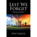 Lest We Forget: Straight Talk about Life and Faith in Times of War, Poverty and Loss of Hope.