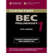 Cambridge Bec Preliminary 1: Practice Tests from the University of Cambridge Local Examinations Syndicate