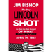 The Day Lincoln Was Shot
