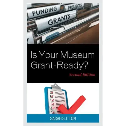 Is Your Museum Grant-Ready?