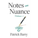 Notes on Nuance: Volume 1