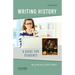 Writing History: A Guide for Students