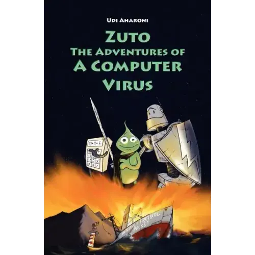Zuto: The Adventures of a Computer Virus