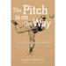 The Pitch is on the Way: Poems About Baseball and Life