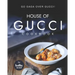 House of Gucci Cookbook: Go Gaga over Gucci!