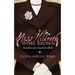Miss Hildreth Wore Brown: Anecdotes of a Southern Belle
