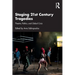Staging 21st Century Tragedies: Theatre, Politics, and Global Crisis