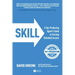 Skill: A Top-Producing Agent's Guide to Earning Unlimited Income