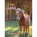 I Am Lola