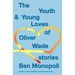 The Youth & Young Loves of Oliver Wade: Stories