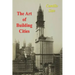The Art of Building Cities: City Building According to Its Artistic Fundamentals