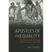 Apostles of Inequality: Rural Poverty, Political Economy, and the Economist, 1760-1860