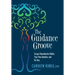 The Guidance Groove: Escape Unproductive Habits, Trust Your Intuition, and Be True