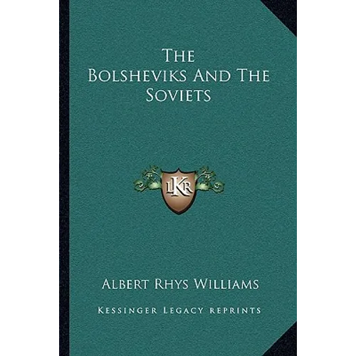 The Bolsheviks and the Soviets