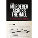The Murderer Across the Hall