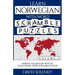 Learn Norwegian with Word Scramble Puzzles Volume 1: Learn Norwegian Language Vocabulary with 110 Challenging Bilingual Word Scramble Puzzles
