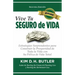 Vive Tu Seguro de Vida: Estrategias Sorprendentes Para Construir La Prosperidad de Toda La Vida Con Su Póliza de Vida Total