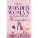 I'm Not Wonder Woman: But God Made Me Wonderful