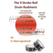 The 9 Stroke Roll Drum Rudiment: The 9 Stroke Roll Around the Drum Set
